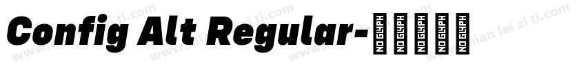 Config Alt Regular字体转换
